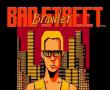 BAD STREE brawler